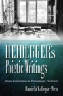 Heidegger's Poietic Writings : From Contributions to Philosophy to The Event - eBook