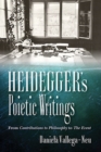 Heidegger's Poietic Writings : From Contributions to Philosophy to The Event - Book