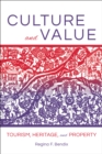 Culture and Value : Tourism, Heritage, and Property - eBook