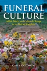 Funeral Culture : AIDS, Work, and Cultural Change in an African Kingdom - Book