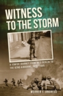 Witness to the Storm : A Jewish Journey from Nazi Berlin to the 82nd Airborne, 1920-1945 - eBook