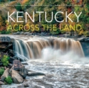 Kentucky Across the Land - Book
