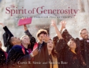 The Spirit of Generosity : Shaping IU Through Philanthropy - eBook