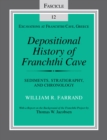 Depositional History of Franchthi Cave : Sediments, Stratigraphy, and Chronology - eBook