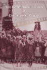 The Institutionalization of Educational Cinema : North America and Europe in the 1910s and 1920s - eBook