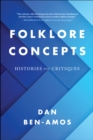 Folklore Concepts : Histories and Critiques - eBook