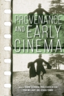 Provenance and Early Cinema - Book