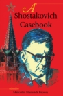 A Shostakovich Casebook - eBook