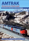 Amtrak, America's Railroad : Transportation's Orphan and Its Struggle for Survival - eBook