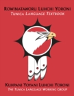 Rowinataworu Luhchi Yoroni / Tunica Language Textbook - Book