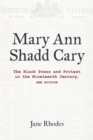 Mary Ann Shadd Cary - The Black Press and Protest in the Nineteenth Century, New Edition - Book
