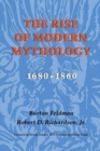 The Rise of Modern Mythology, 1680-1860 - Book