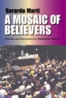 A Mosaic of Believers : Diversity and Innovation in a Multiethnic Church - Book