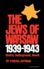 The Jews of Warsaw, 1939-1943 : Ghetto, Underground, Revolt - Book