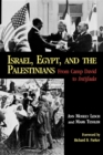 Israel, Egypt, and the Palestinians : From Camp David to Intifada - Book