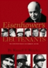 Eisenhower's Lieutenants : The Campaigns of France and Germany, 1944-45 - Book