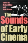 The Sounds of Early Cinema - Book