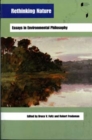 Rethinking Nature : Essays in Environmental Philosophy - Book