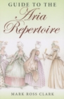 Guide to the Aria Repertoire - Book