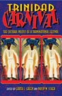 Trinidad Carnival : The Cultural Politics of a Transnational Festival - Book