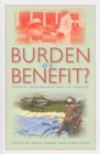 Burden or Benefit? : Imperial Benevolence and Its Legacies - Book