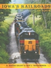 Iowa's Railroads : An Album - Book