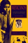 Mexicanos, Third Edition : A History of Mexicans in the United States - Book