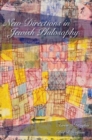 New Directions in Jewish Philosophy - Book