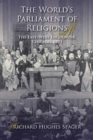 The World's Parliament of Religions : The East/West Encounter, Chicago, 1893 - Book