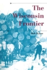 The Wisconsin Frontier - Book