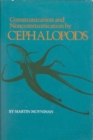 Communication and Noncommunication by Cephalopods - Book