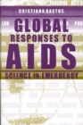 Global Responses to AIDS : Science in Emergency - Book