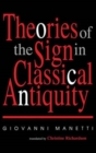 Theories of the Sign in Classical Antiquity - Book