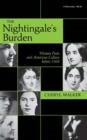 The Nightingale's Burden : Women Poets and American Culture before 1900 - Book
