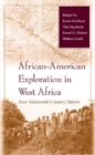 African-American Exploration in West Africa : Four Nineteenth-Century Diaries - Book