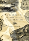A History of Paleontology Illustration - Book