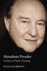 Menahem Pressler : Artistry in Piano Teaching - Book