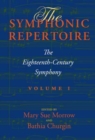 The Symphonic Repertoire, Volume I : The Eighteenth-Century Symphony - Book