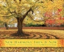 New Harmony Then and Now - Book