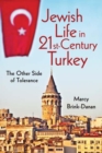 Jewish Life in Twenty-First-Century Turkey : The Other Side of Tolerance - Book