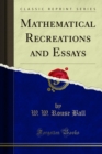 Mathematical Recreations and Essays - eBook