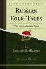 Russian Folk-Tales : With Introduction and Notes - eBook