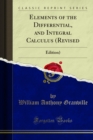 Elements of the Differential, and Integral Calculus (Revised : Edition) - eBook