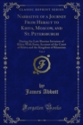 Narrative of a Journey From Heraut to Khiva, Moscow, and St. Petersburgh : During the Late Russian Invasion of Khiva With Some Account of the Court of Khiva and the Kingdom of Khaurism - eBook