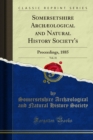 Somersetshire Archaeological and Natural History Society's : Proceedings, 1885 - eBook