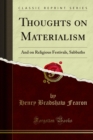 Thoughts on Materialism : And on Religious Festivals, Sabbaths - eBook