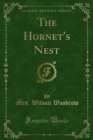 The Hornet's Nest - Mrs. Wilson Woodrow