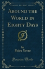 Around the World in Eighty Days - eBook