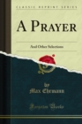 A Prayer : And Other Selections - eBook