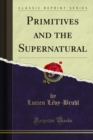 Primitives and the Supernatural - eBook